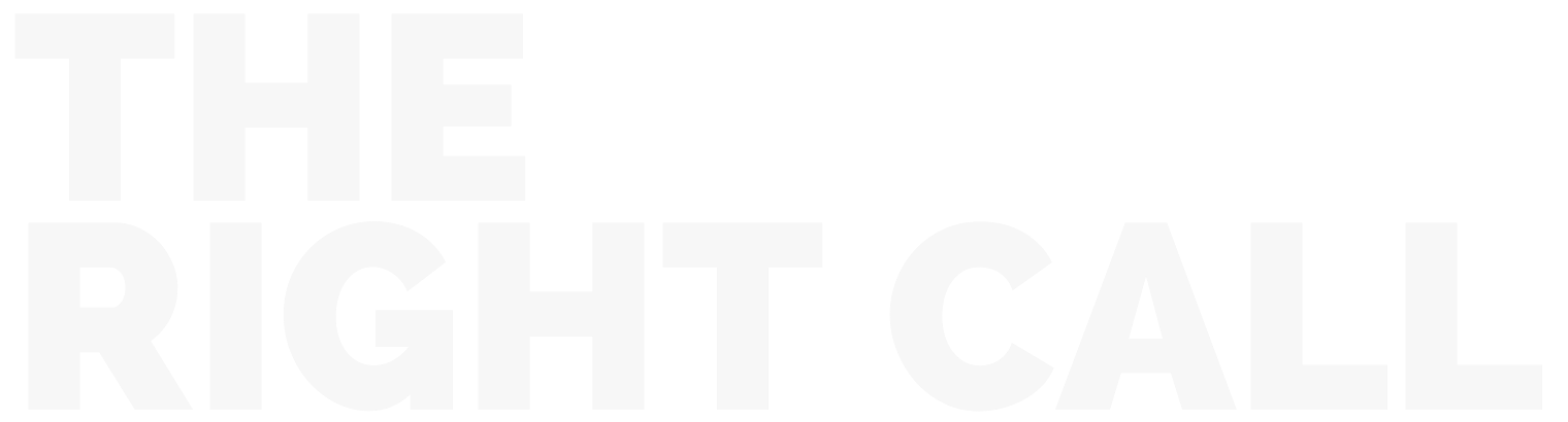 The Right Call